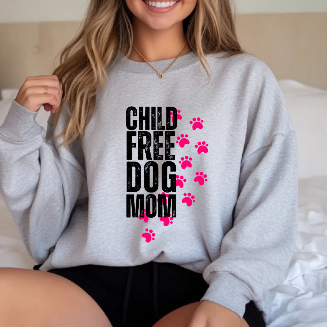 Childfree Dog Mom Crewneck