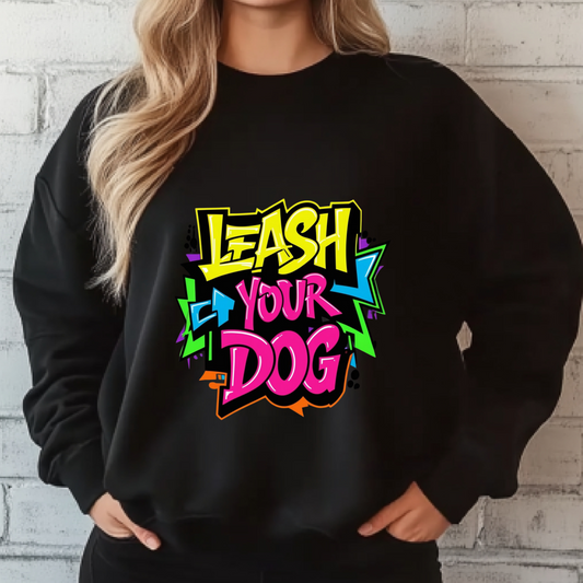 Neon Leash Your Dog Crewneck